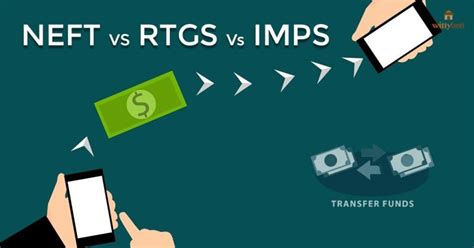 Difference Between NEFT RTGS And IMPS Explained Wittyhutt