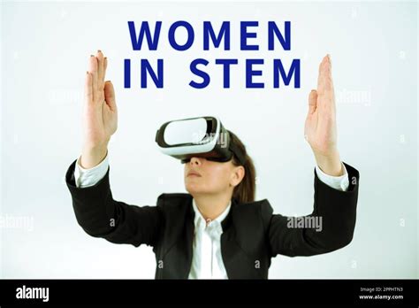 Text Showing Inspiration Women In Stem Business Concept Science