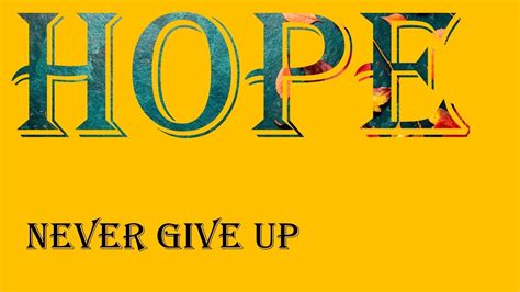 Dont Loose Hope Youtube