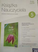 Podręcznik szkolny Puls Życia 5 Książka Nauczyciela Sprawdziany Testy