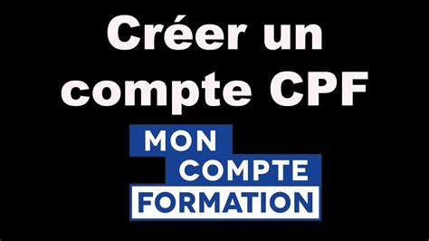 Comment créer un compte CPF compte personnel de formation YouTube