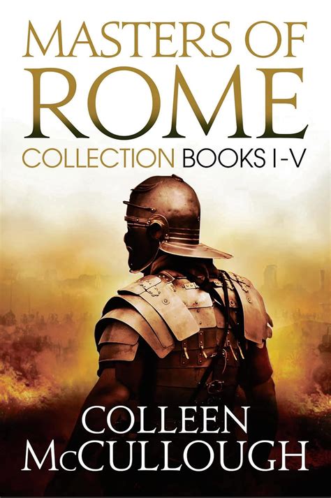 Masters Of Rome Collection Books I V First Man In Rome