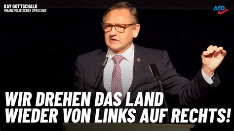 Wir Drehen Das Land Wieder Von Links Auf Rechts Kay Gottschalk AfD