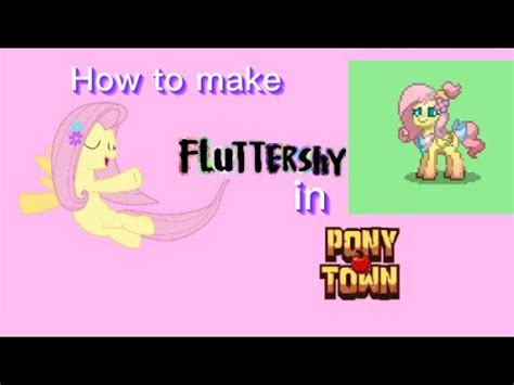 How To Make Fluttershy In Pony Town Tutorial YouTube