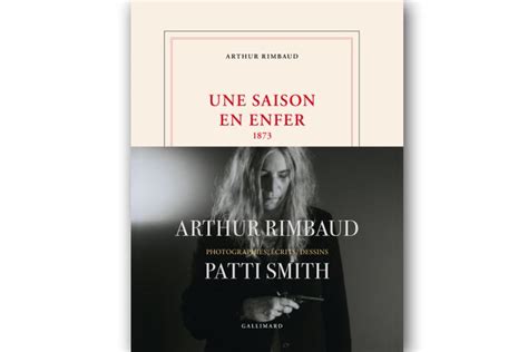 Patti Smith publie une superbe édition enrichie d Une saison en enfer