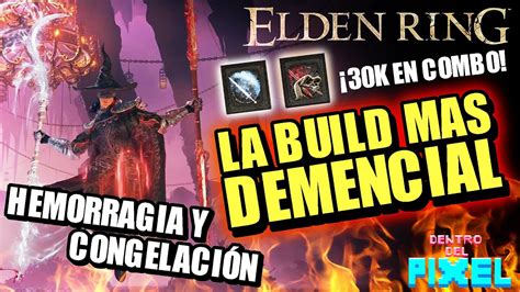 Elden Ring La Build Mas Demencial Con Combos De Gu A Build Dual