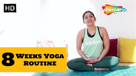 8 Weeks Yoga Journey Daily Yoga Routine Tune In Everyday At 6am On Shemaroo Good Health 24