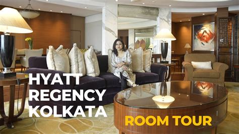 Room Tour Of Hyatt Regency Kolkata Deluxe Room And Presidential