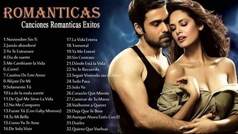 Las 30 Mejores Canciones Baladas Romanticas 30 Grandes Exitos Baladas Romanticas Youtube