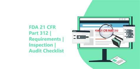 FDA 21 CFR Part 312 Requirements Inspection Audit Checklist