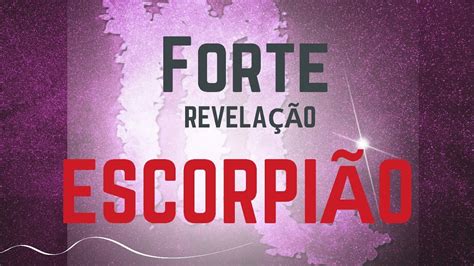 ♏️ EscorpiÃo 🌟 Forte RevelaÇÃo EspiritualvocÊ Precisa Saber NÃo DÁ