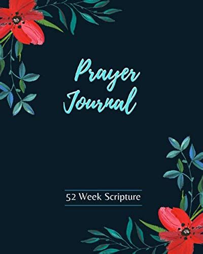 Prayer Journal 52 Week Scripture Prayer Journal For Women Makes A Great T Idea Glossy