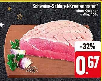 Schweine Schlegel Krustenbraten Angebot Bei Edeka Prospekte De