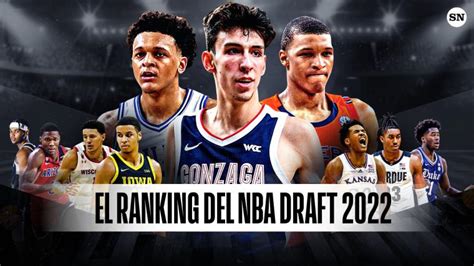 El Ranking De Los Proyectos Del Nba Draft 2022 Jugadores Perfiles