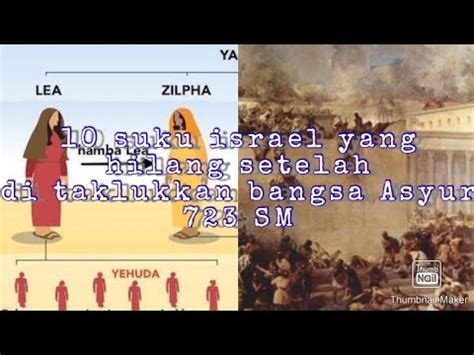 Sepuluh Suku Israel Yang Hilang YouTube