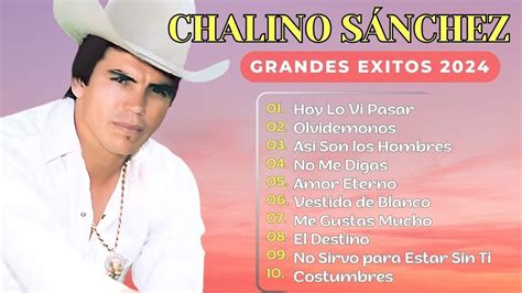 Chalino Sanchez Mix 2024 Chalino Sánchez mix los mas escuchados