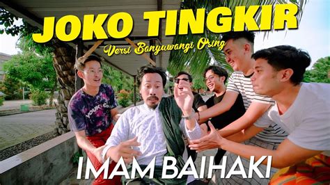 Imam Baihaki JOKO TINGKIR NGOMBE DAWET Official Music Video Versi