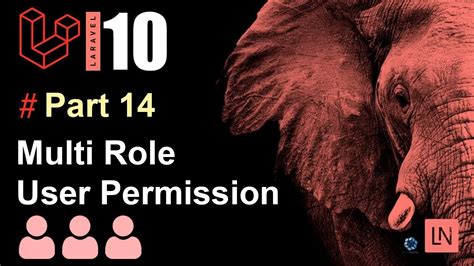 Tutorial Laravel 10 Membuat Multi Level User Role Permission