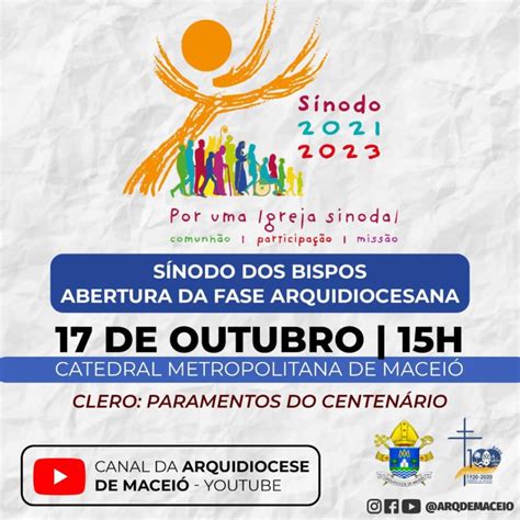 Abertura Da Fase Sinodal Arquidiocesana Por Uma Igreja Sinodal