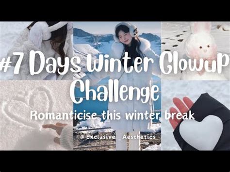 7 Days Winter Glow Up Challenge Starlight Xthetics YouTube