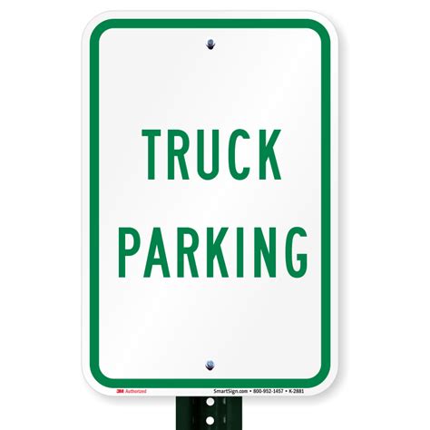 Truck Sign Parking Sign Sku K 2881