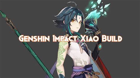 Genshin Impact Xiao Build Guide 2024 Pillar Of Gaming