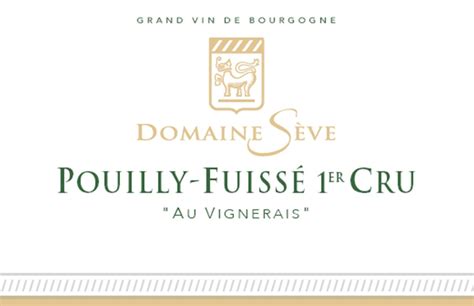 Pouilly Fuiss Er Cru Au Vignerais Domaine S Ve Pouilly Fuiss