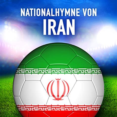 Iran Sorud Djomhuri Y Eslami Iranische Nationalhymne Single Von