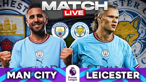 MAN CITY LEICESTER HAALAND LE DOUBLE S APPROCHE DU RECORD City