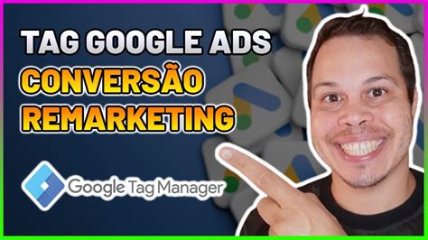 Como Instalar TAG DE CONVERSÃO E REMARKETING do Google Ads no