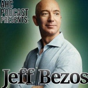 My bad, totally forgot about Jeff Bezos : r/AHCPodcast