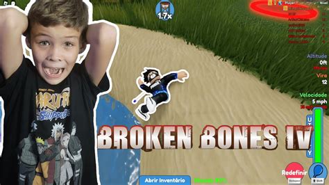 Quebrei Meus Ossos No Roblox Broken Bones IV YouTube