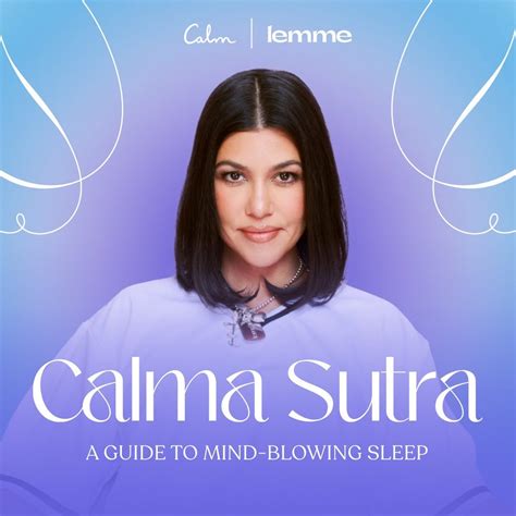 Calm And Lemmes Calma Sutra Guide Features Sleep Positions And An Exclusive Audio By Kourtney