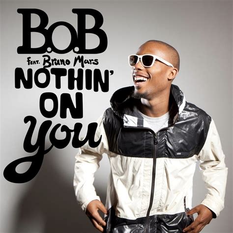 B.o.B – Nothin' on You Lyrics | Genius Lyrics