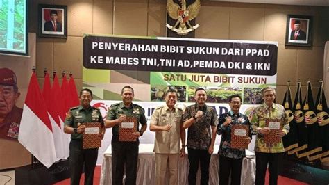 Ppad Serahkan Juta Bibit Pohon Sukun Kepada Mabes Tni Tni Ad Ikn