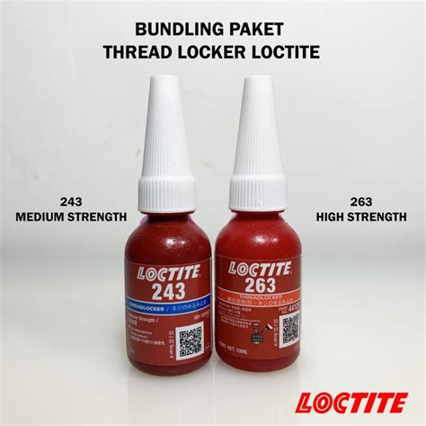 Jual PAKET THREAD LOCKER LEM BAUT 243 263 BOTOL 10 ML LOCTITE