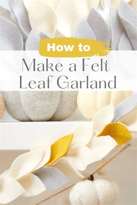 How To Make A Stunning Felt Leaf Garland