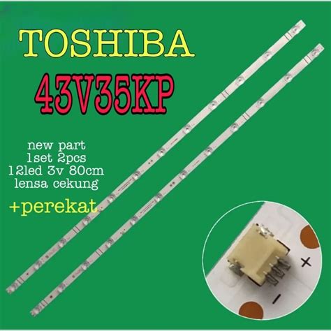 Jual LAMPU LED BACKLIGHT TV TOSHIBA 43 43V35kp 43V35 Shopee Indonesia