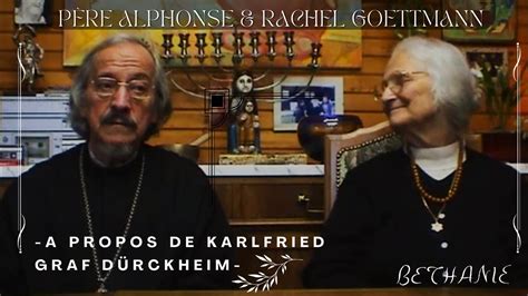 A propos de Karlfried Graf Dürckheim Entretien avec Alphonse et