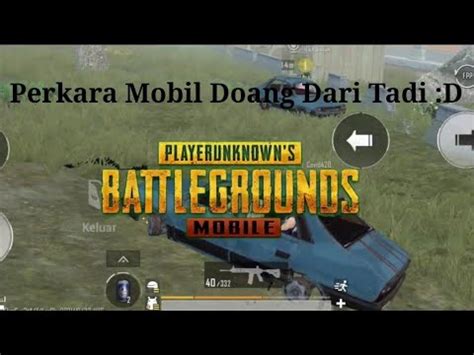 Perkara Mobil Nyangkut Sampe Tangan Tremor Dan Gagal Wwcd Pubg