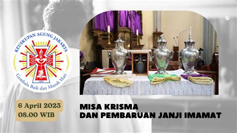 Misa Krisma Dan Pembaruan Janji Imamat Youtube