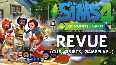 LES SIMS 4 BAMBINS Test Et Avis Kit D Objets YouTube