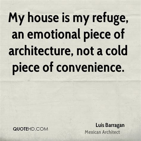 Luis Barragan Quotes. QuotesGram