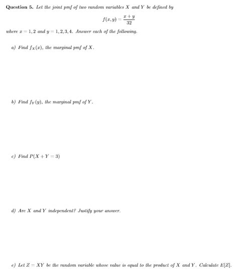 Solved Question 5 Let The Joint Pmf Of Two Random Variables