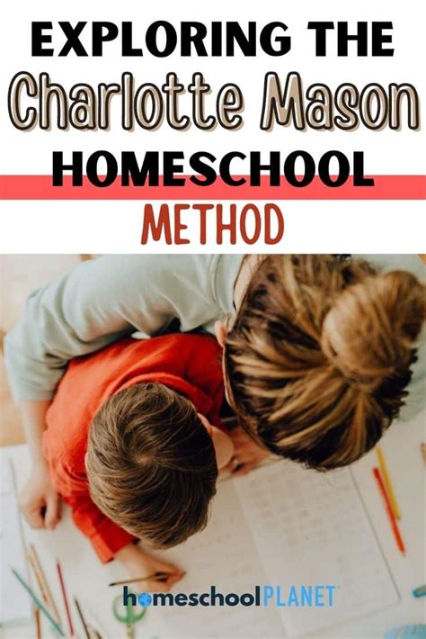 Homeschool Methods 101 The Charlotte Mason Homeschool Method