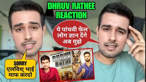 Dhruv Rathee Reaction On Elvish Yadav New Roast Video Dhruv Rathee