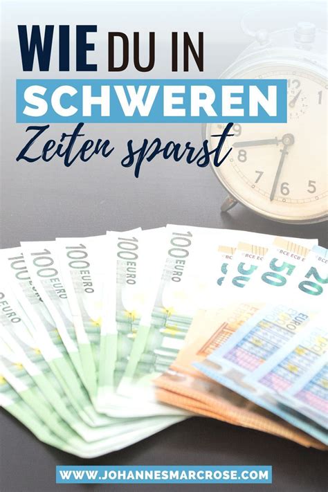 Geld Sparen In Schweren Zeiten So Funktioniert Es Artofit