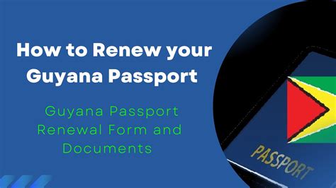 How To Renew Your Guyana Passport With Renewal Form