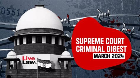 Supreme Court Criminal Digest March