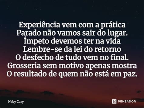 ⁠experiência Vem Com A Prática Naby Cury Pensador